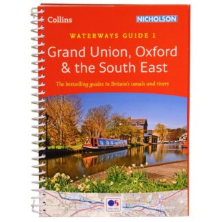 Nicholson Waterways Guide 1 Grand Union, Oxford & The South East